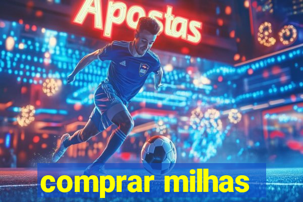 comprar milhas