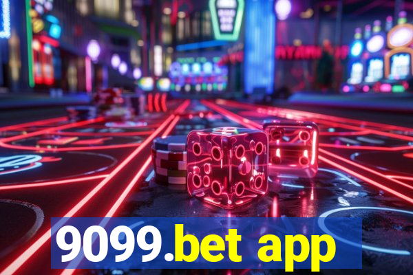 9099.bet app