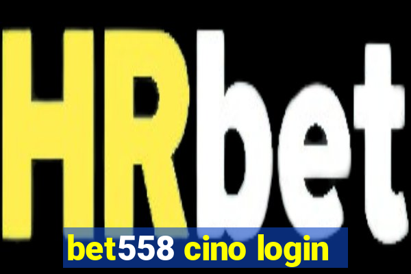 bet558 cino login