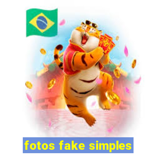 fotos fake simples