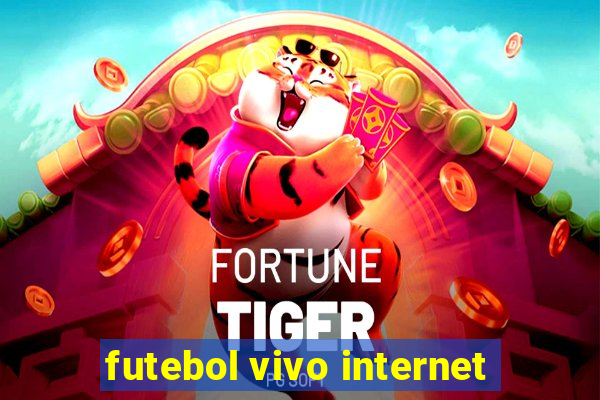 futebol vivo internet