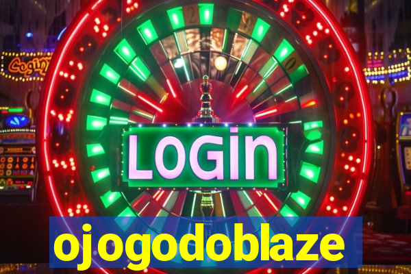 ojogodoblaze