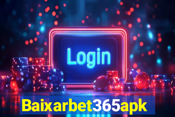 Baixarbet365apk