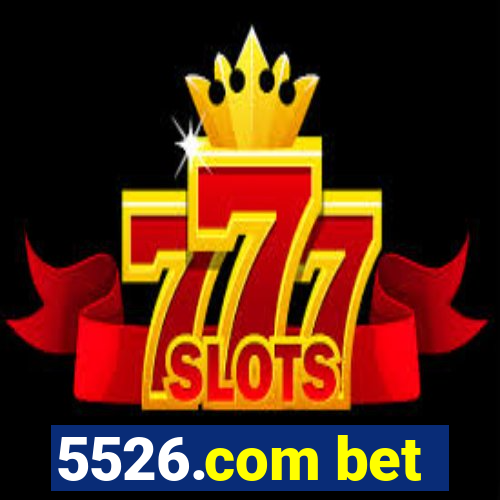 5526.com bet