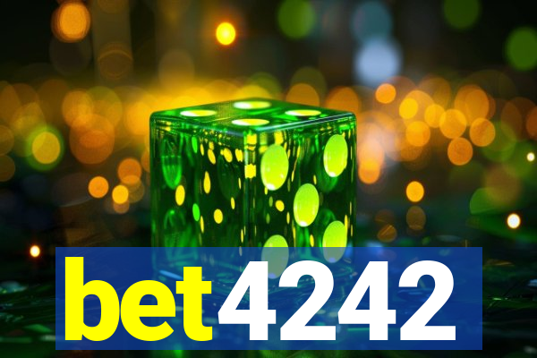 bet4242