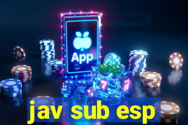 jav sub esp