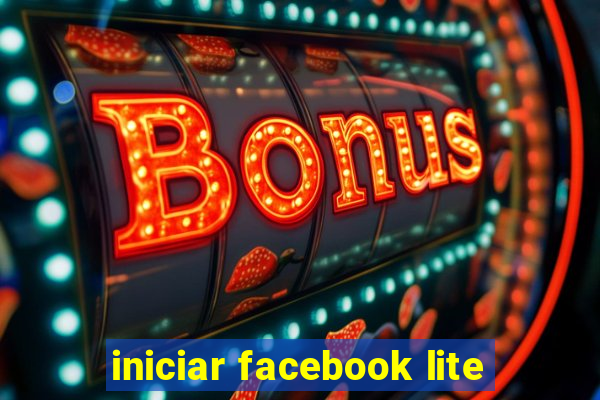 iniciar facebook lite