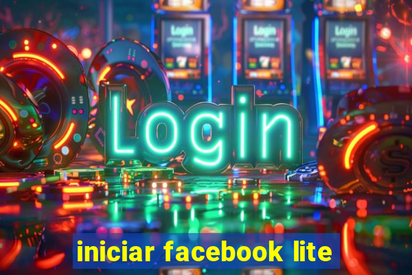 iniciar facebook lite