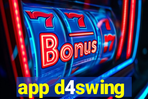 app d4swing