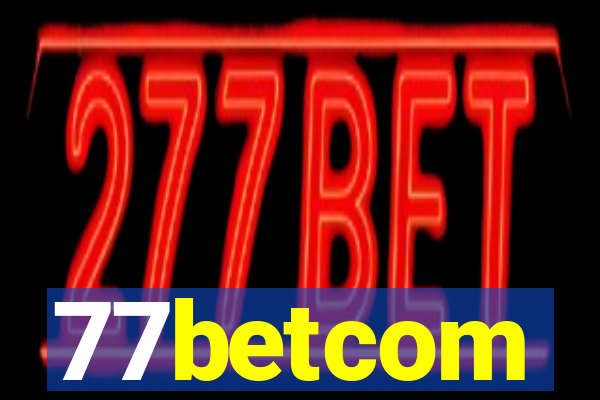 77betcom