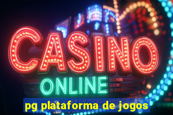 pg plataforma de jogos