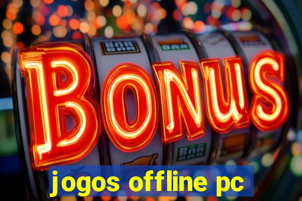 jogos offline pc