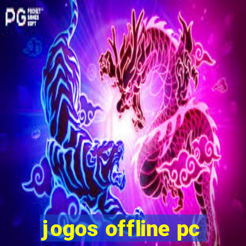 jogos offline pc