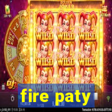 fire paty