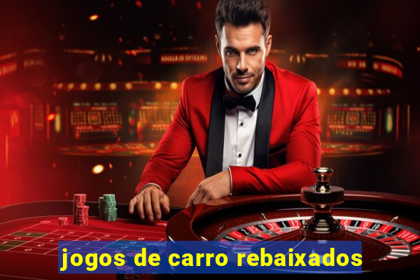 jogos de carro rebaixados