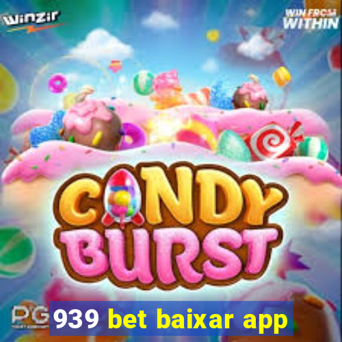 939 bet baixar app