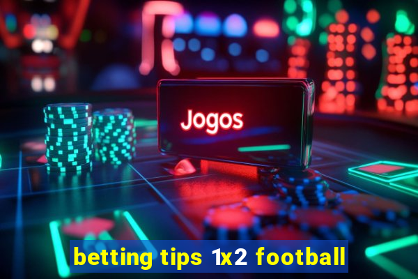 betting tips 1x2 football