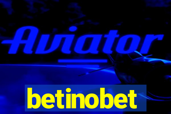 betinobet