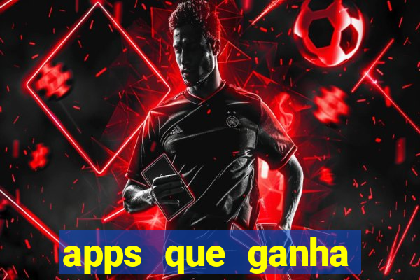 apps que ganha dinheiro jogando