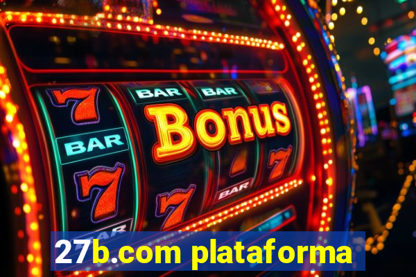 27b.com plataforma