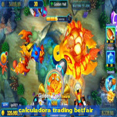 calculadora trading betfair