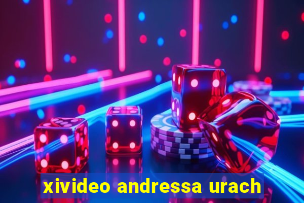 xivideo andressa urach