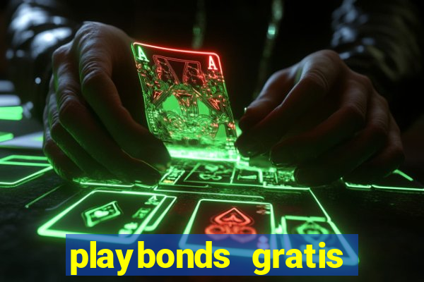 playbonds gratis jogar bingo silverball