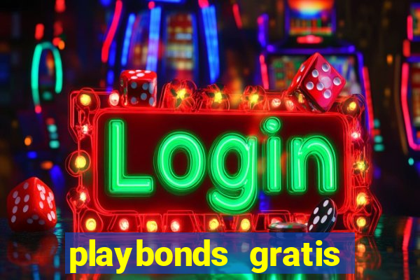 playbonds gratis jogar bingo silverball