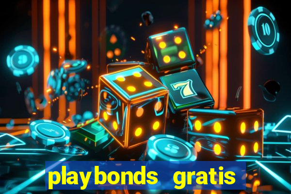 playbonds gratis jogar bingo silverball