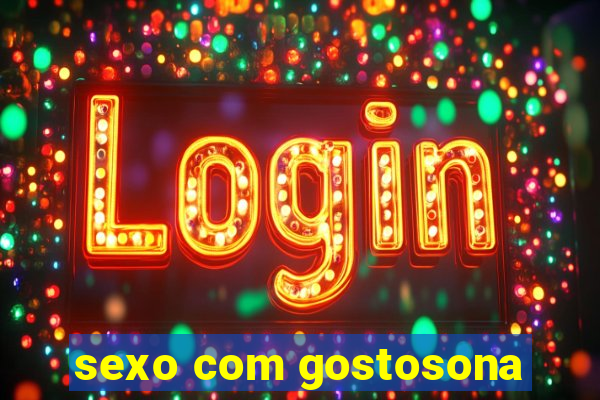 sexo com gostosona