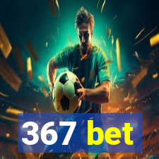 367 bet