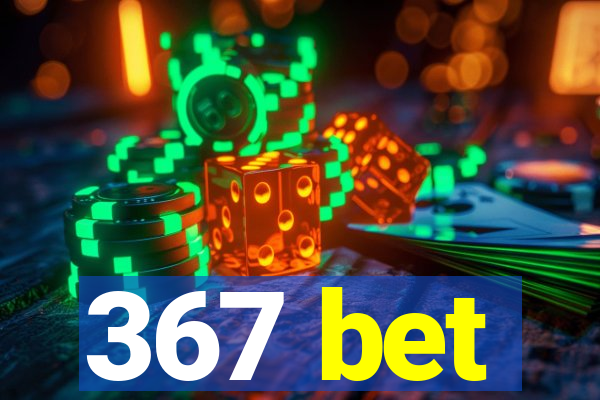 367 bet