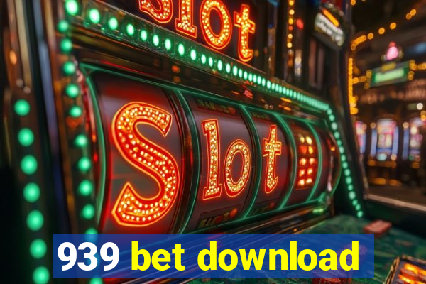 939 bet download