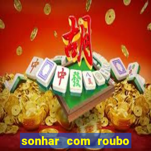 sonhar com roubo de moto