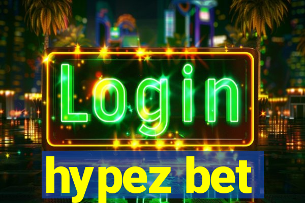 hypez bet