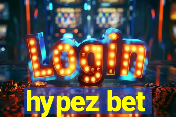 hypez bet