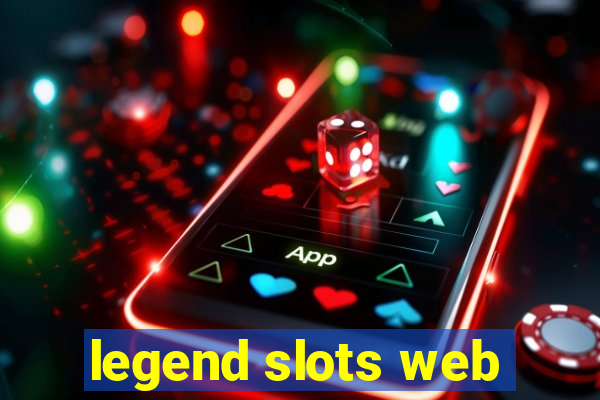 legend slots web