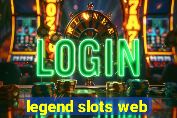 legend slots web