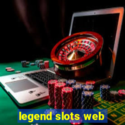 legend slots web