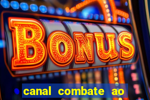 canal combate ao vivo online, multicanais