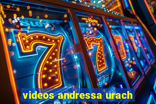 videos andressa urach