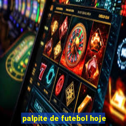 palpite de futebol hoje