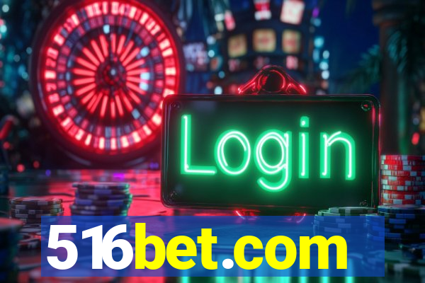 516bet.com