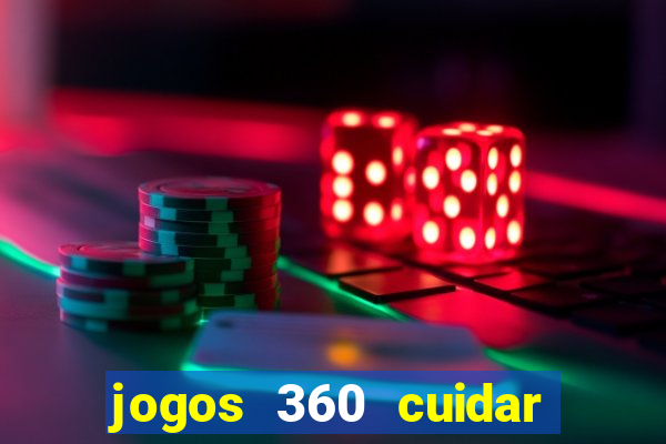 jogos 360 cuidar de bebe