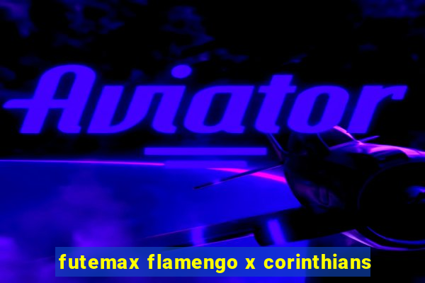 futemax flamengo x corinthians