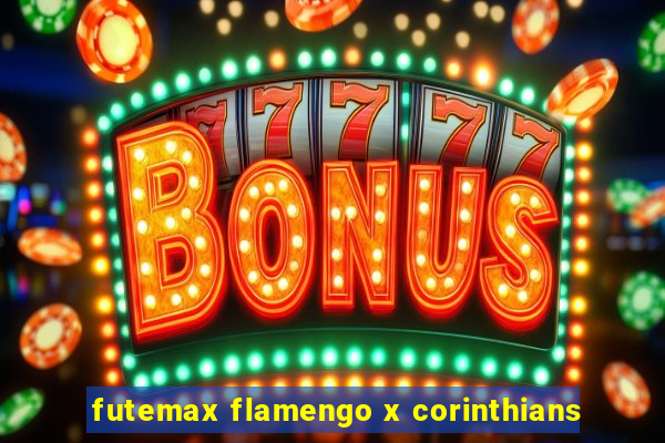 futemax flamengo x corinthians