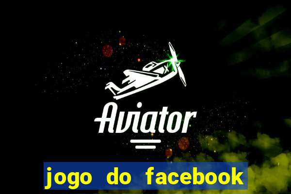 jogo do facebook candy crush saga