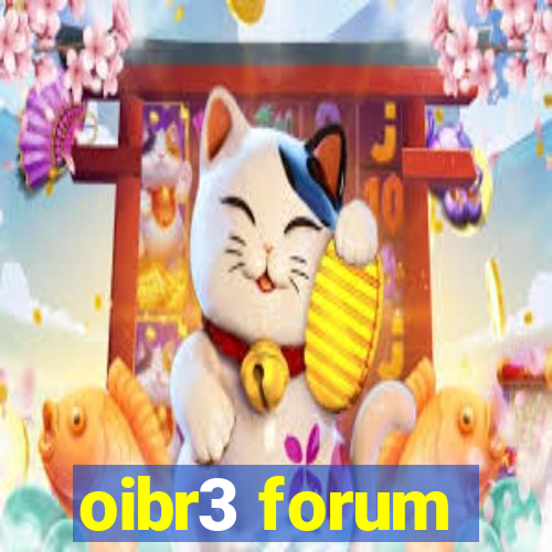 oibr3 forum