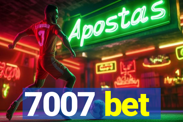 7007 bet