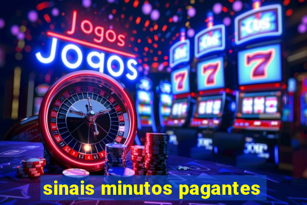 sinais minutos pagantes